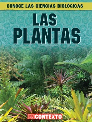 cover image of Las plantas (What Are Plants?)